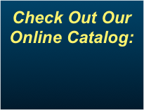 Check Out Our Online Catalog:


